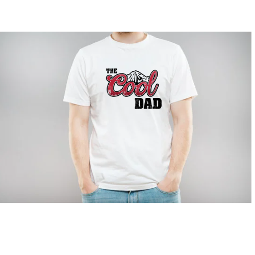 T-shirts for Dad, papaw, grandpa, Daddy