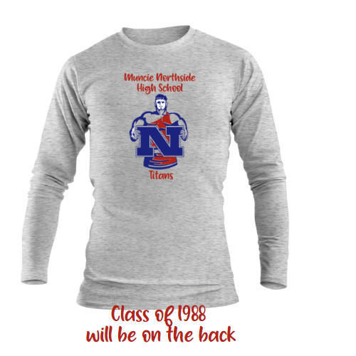 Muncie Northside High School-Class of 1988-long sleeve shirts